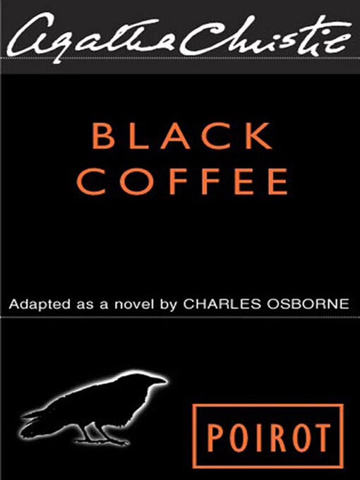 Title details for Black Coffee by Agatha Christie - Wait list